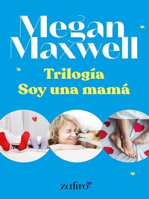 cover image of Trilogía Soy una mamá